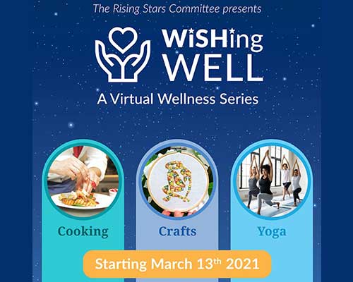 Wishing Well; A Virtual Wellness Series Presented by the Rising Stars Committee